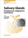 Tucker A.  Salivary Glands: Development, Adaptations and Disease