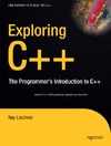 Lischner R.  Exploring C++: The Programmers Introduction to C++