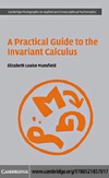 Mansfield E.  A practical guide to the invariant calculus