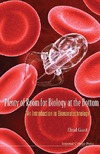 Gazit E.  Plenty of Room for Biology at the Bottom: An Introduction to Bionanotechnology