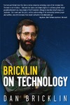 Bricklin D.  Bricklin on Technology