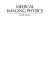 Hendee W., Ritenour E.  Medical Imaging Physics