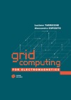 Tarricone L., Esposito A.  Grid Computing For Electromagnetics