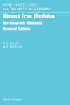 Eklof P.C., Mekler A.H.  Almost Free Modules: Set-theoretic Methods