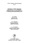 Dijkstra E., Hoare C., Dahl o.  Structured Programming