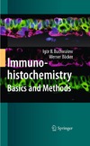 Buchwalow I., Bocker W.  Immunohistochemistry: Basics and Methods