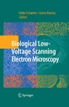 Schatten H., Pawley J.  Biological Low-Voltage Scanning Electron Microscopy