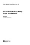 Stoll M.  Invariant Potential Theory in the Unit Ball of C^n