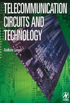 Leven A.  Telecommunication Circuits and Technology