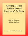 Anderson J.M., Gwinn W.H.  Adopting IT: food program sponsor discovers it's no picnic