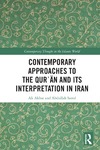 Akbar A., Saeed A.  Contemporary Approaches to the Qur&#702;&#257;n and Its Interpretation in Iran