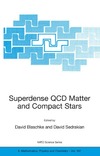 Blaschke D., Sedrakian D. — Superdense QCD Matter and Compact Stars