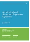 Cushing J.M.  An Introduction to Structured Population Dynamics