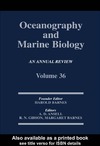Ansell A., Barnes M., Gibson R. N.  Oceanography and Marine Biology: An Annual Review, Volume 36
