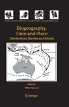 Renema W.  Biogeography, Time and Place: Distributions, Barriers and Islands