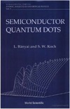 Banyai L., Koch S.W. — Semiconductor quantum dots