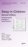 Marcus C., Carroll J., Donnelly D.  Lung Biology in Health & Disease Volume 223 Sleep in Children: Developmental Changes in Sleep Patterns 2nd Edition