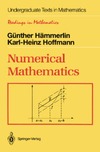 Hammerlin G., Hoffmann K.-H., Schumaker L.L. — Numerical Mathematics