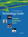 Bullinger H.-J., Behlau L.  Technology Guide: Principles, Applications, Trends