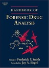 Smith F.  Handbook of Forensic Drug Analysis