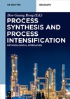 Rong B.-G. (ed.)  Process Synthesis and Process Intensification