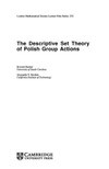 Becker H., Kechris A.  The descriptive set theory of polish group actions