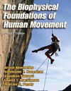 Abernethy B., Mackinnon L.T.  The Biophysical Foundations of Human Movement
