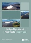 Geraldo Magela Pereira  Design of Hydroelectric Power Plants  Step by Step