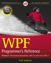 Stephens R.  WPF Programmer's Reference: Windows Presentation Foundation with C# 2010 and .NET 4