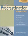 Knaus W.  The procrastination workbook