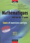 Deschamps C., Warusfel A.  Mathematiques tout en un - 1re annee, cours et exercices corriges