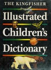 Grisewood J (.)  Illustrated children`s dictionary