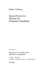 Viehweg E.  Quasi-projective Moduli for Polarized Manifolds