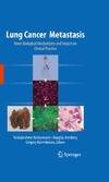 Keshamouni V., Arenberg D., Kalemkerian G.  Lung Cancer Metastasis: Novel Biological Mechanisms and Impact on Clinical Practice