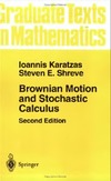 Karatzas I., Shreve S. — Brownian Motion and Stochastic Calculus (Graduate Texts in Mathematics)