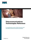 Dunsmore B., Skandier T.  Telecommunications Technologies Reference