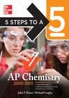 Moore J., Langley R.  5 Steps to a 5 AP Chemistry, 2010-2011 Edition