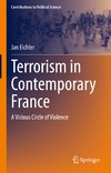 Eichler J.  Terrorism in contemporary France.A Vicious Circle of Violence