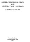 McShane E.  Annals of mathematics studies, 31: Order-Preserving Maps and Integration Processes