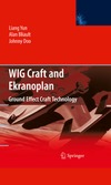 Yun L., Bliault A., Doo J.  WIG Craft and Ekranoplan: Ground Effect Craft Technology