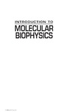 Tuszynski J.A., Kurzynski M.  Introduction to Molecular Biophysics