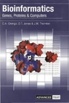 Orengo C., Jones D., Thornton J.  Bioinformatics: Genes, Proteins and Computers