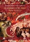 C.R. Lauro  El miedo en el Per&#250;. Siglos XVI al XX
