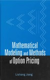 Jiang L.  Mathematical Modeling and Methods of Option Pricing