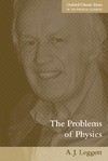 Leggett A.  The Problems of Physics