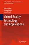 Mihelj M., Novak D., Begus S.  Virtual Reality Technology and Applications