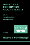 Morohoshi N., Komamine A.  Molecular Breeding of Woody Plants, Volume 18