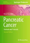 Su G.  Pancreatic Cancer: Methods and Protocols, Second Edition