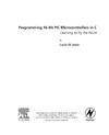 Jasio L.  Programming 16-Bit PIC Microcontrollers in C: Learning to Fly the PIC 24