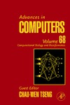 Zelkowitz M.  Advances in COMPUTERS VOLUME 68. Computational Biology and Bioinformatics